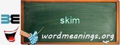 WordMeaning blackboard for skim